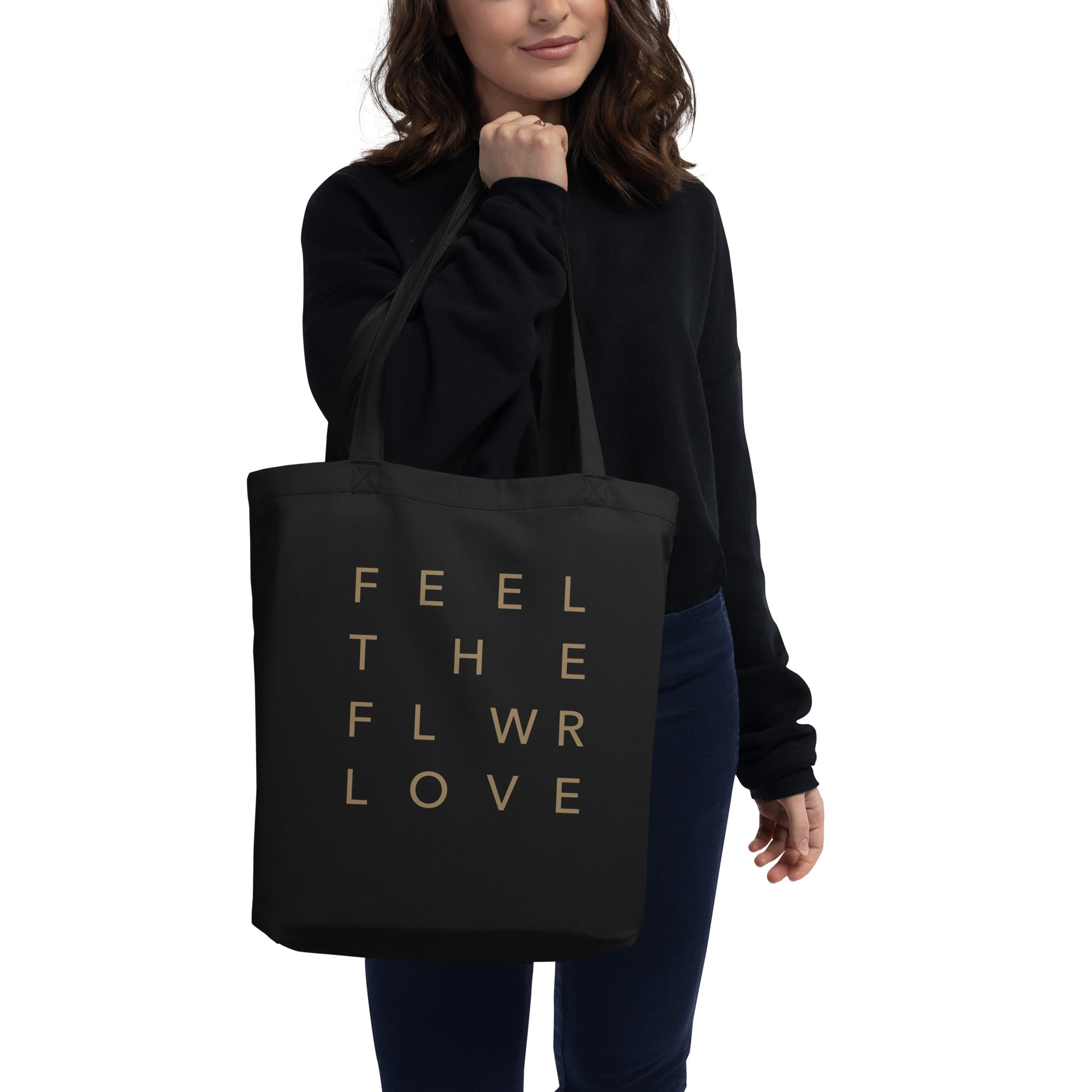 Feel the Flower Love - Eco Tote Bag